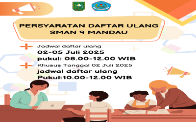 INFO DAFTAR ULANG SMAN 9 MANDAU TH. 2025/2026